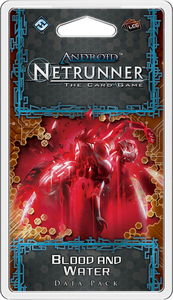 Android: Netrunner - Blood and Water For Cheap