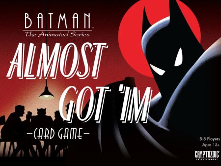 Batman: The Animated Series - Almost Got  Im Card Game Sale